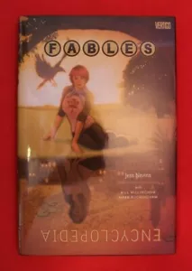 FABLES ENCYCLOPEDIA HARDCOVER Bill Wllingham Vertigo Comics DC Comics HC 2013 - Imagen 1 de 12