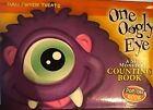 One Oogly Eye: A Silly Monster Counting Book