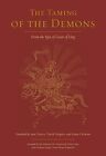 The Taming Of The Demons: The Epic Of Gesar Of Ling, Book Two By David Shapiro (
