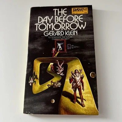Vintage The Day Before Tomorrow Gerard Klein Sci-Fi DAW Paperback 1st Printing - Image 1 of 4