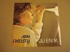 45T SINGLE / ANN CHRISTY - JIJ EN IK