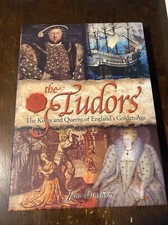 The Tudors : The Kings and Queens of England's Golden Age by Jane Bingham...
