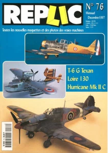 REPLIC 76 NAA AT-6G TEXAN / FRENCH LOIRE 130 SEAPLANE / RAF HURRICANE Mk.IIC - Picture 1 of 4