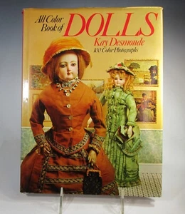 1974 ALL COLOR BOOK OF DOLLS by Kay Desmonde HC 100 Photograph Book - Imagen 1 de 13