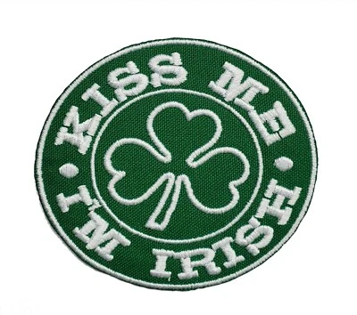 Kiss Me I'm Irish Embroidered Applique Iron On Patch Two Sizes St. Patrick Day - Image 1 of 2