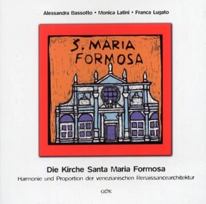 Die kirche Santa Maria Formosa. Harmonie und Proportion der venezianischen Renai - Picture 1 of 1