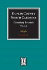 Duplin County, North Carolina Cemetery Records  (Volume A)