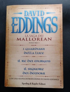 DAVID EDDINGS - LA SAGA DEI MALLOREAN - VOL1 - SPERLING &KUPFER EDITORI 2006 - Foto 1 di 5