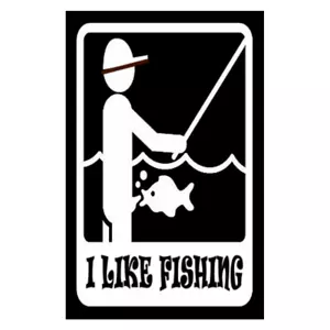 Fishing Sticker Sign I Like Fishing Funny Peel & Stick Sign 4 Sizes - Picture 1 of 9
