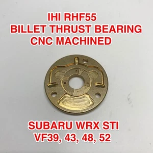 VF48 TURBO THRUST BEARING CNC BILLET FOR IHI VF39 VF43 VF52 EJ257 SUBARU WRX STI - Picture 1 of 4