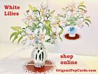 White Oriental Lilies in a Vase Pop Up Greeting Card Mother's Day Love Thank you