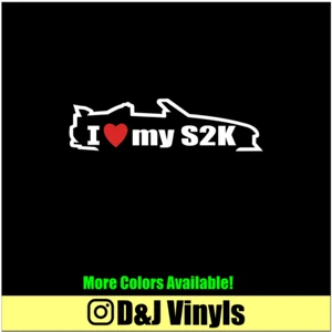 I LOVE MY S2K S2000 Vinyl 7" Decal Car Honda JDM Laptop Sticker - Picture 1 of 5