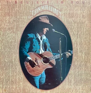 Don Williams - I Believe in You - 12" Vinyl LP Record 1980 Australia - Picture 1 of 2