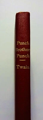 1878 MARK TWAIN - Punch Brothers Punch! and Other Sketches, 1st Ed 2nd Printing - Image 1 of 4