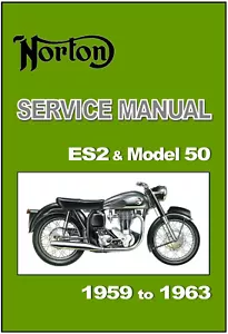NORTON Workshop Manual ES2 & Model 50 1959 1960 1961 1962 1963 Service & Repair - Picture 1 of 4