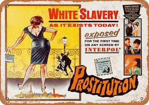 METAL SIGN - 1965 Prostitution White Slavery Movie - Vintage Look Reproduction - Picture 1 of 2