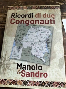 ERINNERUNGEN ZWEIER KONGONAUTEN Manolo und Sandro Artioli - Bild 1 von 1