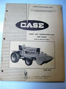 Case Model 680 Construction King Unit Loader Parts Catalog No. B973 - Bild 1 von 8
