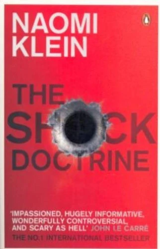 The Shock Doctrine: The Rise of Disaster Capitalism By Naomi Kl .9780141024530 - Image 1 of 1