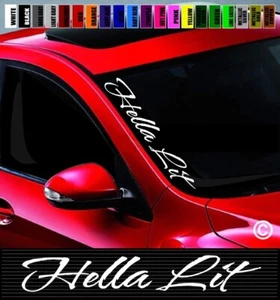 Calcomanía de coche Hella Lit #1 de 20" Hella Lit #1 JDM Illest Street Racing Euro - Imagen 1 de 1