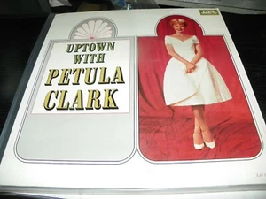 Petula Clark-Imperial 12281,"Uptown With Petula Clark"-US-LP-1964 - Picture 1 of 2