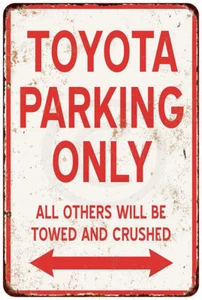 TOYOTA PARKING ONLY vintage look reproduction metal sign 8 x 12 - Picture 1 of 1