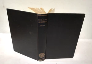 Ultrasonic Absorption A. B. Bhatia 1st Ed HB DJ 1967 Introduction to the Theory - Foto 1 di 10