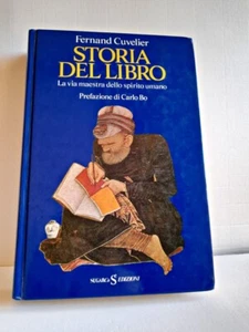 Storia del libro - Fernand Cuvelier; ed. Sugarco 1985 - Foto 1 di 3