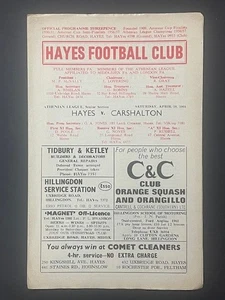 1963/64 HAYES V CARSHALTON ATHLETIC 18-04-1964 ATHENIAN LEAGUE SENIOR SECTION - Picture 1 of 1
