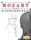 Mozart Para O Violoncelo: 10 Pe