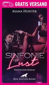 Sinfonie der Lust | Erotischer Roman von Ayana Hunter | blue panther books - Bild 1 von 3