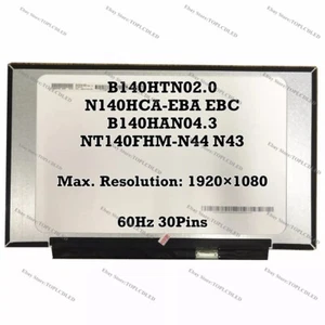 B140HTN02.0 fit N140HCA-EBA EBC B140HAN04.3 NT140FHM-N44 N43 FHD LCD Screen Slim - Picture 1 of 1