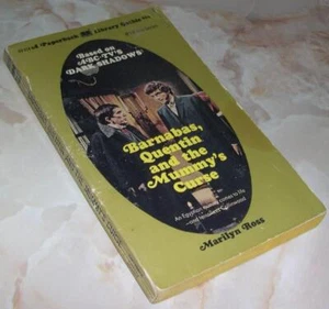 DARK SHADOWS: Barnabas, Quentin and the Mummy's Curse by Marilyn Ross - Picture 1 of 1