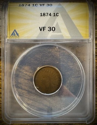 1874 1C Indian Head Cent Penny ANACS VF 30 Semi-key Date SEE VIDEO - Image 1 of 3