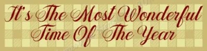 IT'S THE MOST WONDERFUL TIME STENCIL 8206 OL 6"X24" REUSABLE MYLAR STENCILS - Picture 1 of 1