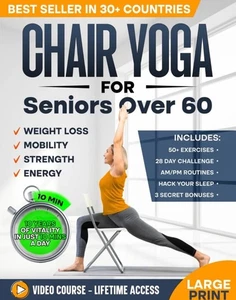 Chair Yoga for Seniors over 60: Complete Guide to Feel 10 Years Younger in Just - Imagen 1 de 2