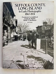 Suffolk County Long Island in Early Photographs 1865 - 1951 1984 New York - Picture 1 of 13