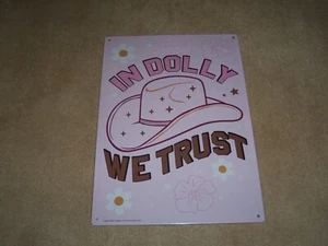 NEW, IN DOLLY WE TRUST PINK METAL SIGN, 11.5" X 8" - Picture 1 of 1