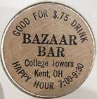 Vintage Bazaar Bar Kent, OH nickel en bois - jeton Ohio