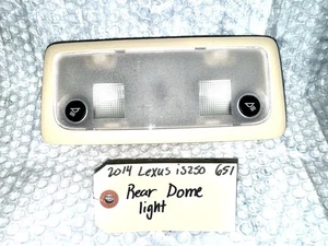 ✅TESTED 2014-2015 LEXUS IS350 IS250 REAR OVERHEAD DOME LAMP *BEIGE OEM - Picture 1 of 7