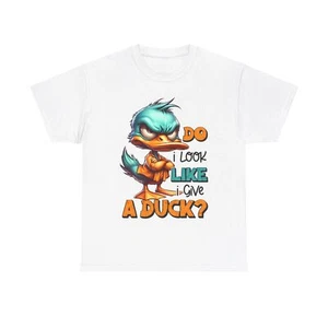 Do I Look Like I Give a Duck T-Shirt Funny Sarcasm Tee Gift Idea Unisex Softstyl - Picture 1 of 21