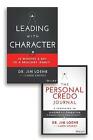 Leading with Character: 10 Minutes a Day to a Brilliant Legacy Set by Jim...