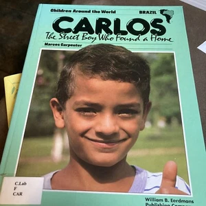 Carlos, the Street Boy Who Found a Home Hardcover Marcos Carpente - Bild 1 von 2