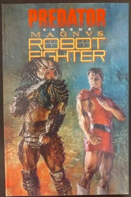 PREDATOR VERSUS MAGNUS ROBOT FIGHTER Dark Horse Valiant 1994 TPB OOP RARE🔥🔑💎 - Image 1 of 4