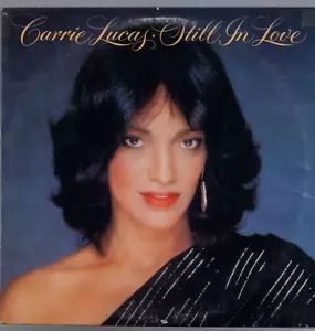 CARRIE LUCAS Still In Love 1982 LP Vinyl Record Album : EX/VG E1-60008 - Foto 1 di 5