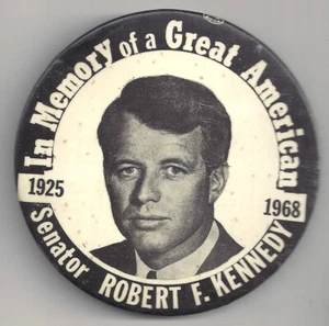 1925-1968 In Memory of ROBERT F. KENNEDY Large 3.5" Pin pinback Button RFK Bobby - Picture 1 of 2