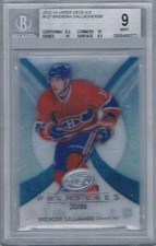 2013-14 UPPER DECK ICE PREMIERES BRENDAN GALLAGHER ROOKIE 20/99 BGS 9 MONTREAL