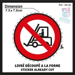 INTERDIT VEHICULE MANUTENTION - 7.5x7.5cm - STICKERS AUTOCOLLANT ADHESIF - SE-26 - Foto 1 di 1