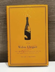 The Widow Clicquot: The Story of a Champagne Empire and the Woman Who Ruled It - Picture 1 of 9