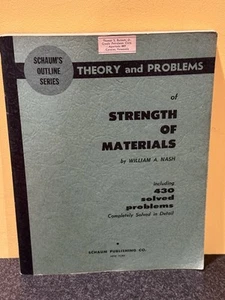 STRENGTH OF MATERIALS: THEORY AND PROBLEMS (SCHAUM'S By William A. Nash - Imagen 1 de 9